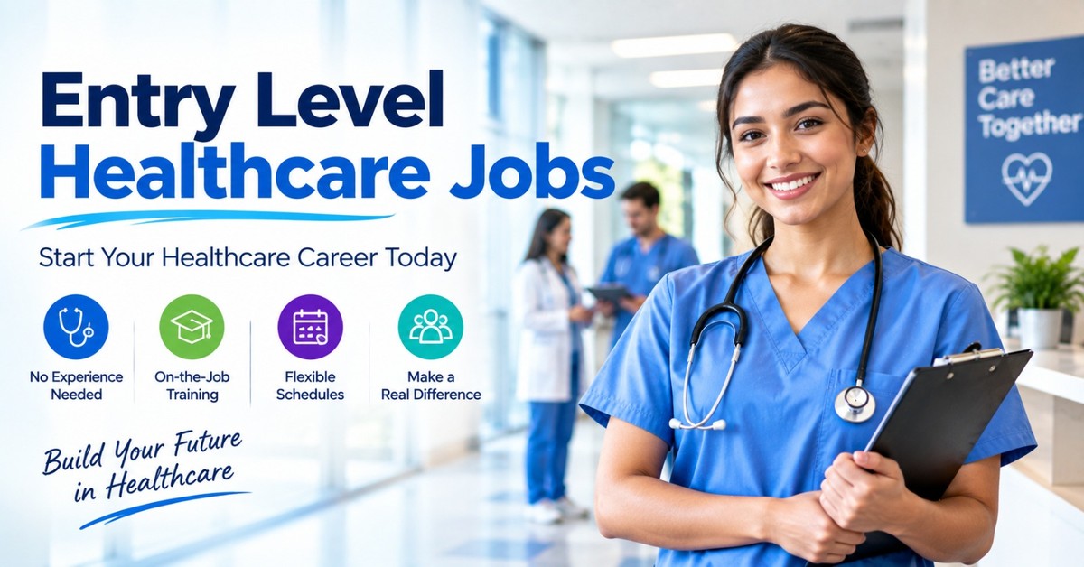 Entry Level Healthcare Jobs