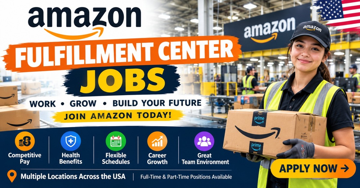How to Apply for Amazon Fulfillment Center Jobs in USA