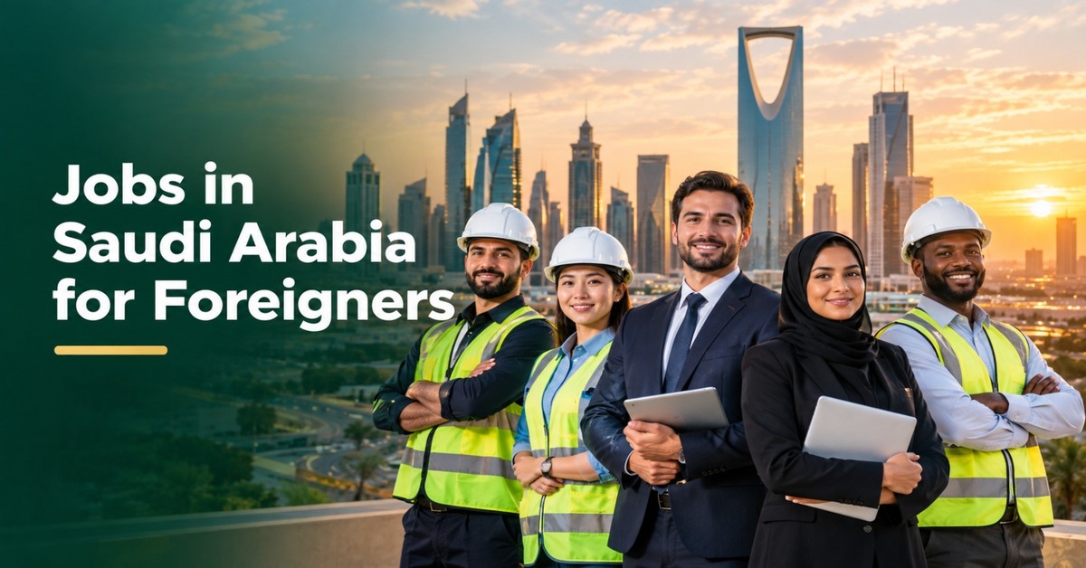 How to Get a Job in Saudi Arabia as a Foreigner